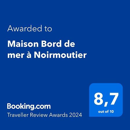Maison Bord De Mer A Noirmoutier Barbatre Экстерьер фото